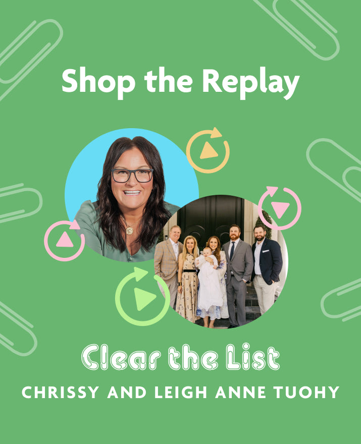 Clear the List with Chrissy & Leigh Anne Tuohy