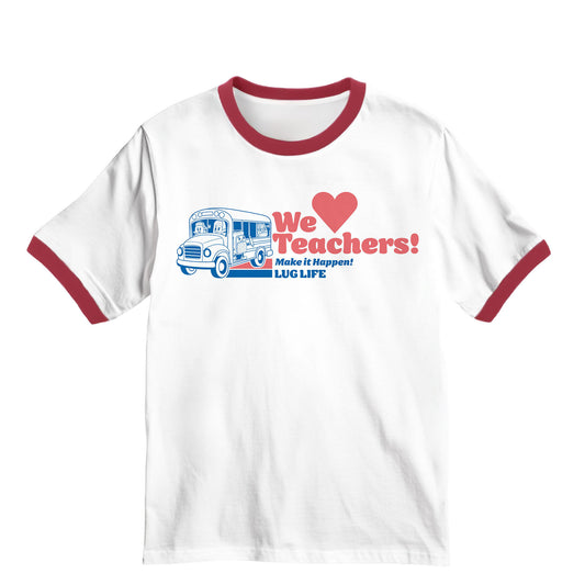 We Love Teachers T-Shirt